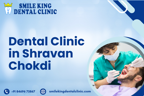 Dental Clinic in Shravan Chokdi