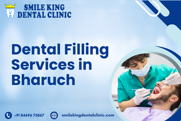 Dental Filling Services in Bharuch