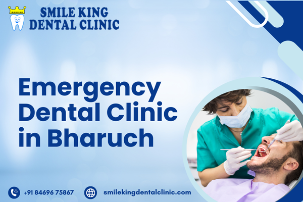 Emergency Dental Clinic in Bharuch