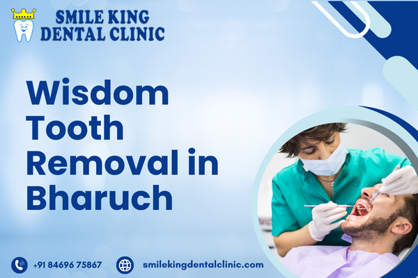 Wisdom Tooth Removal in Bharuch